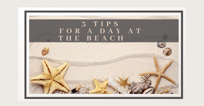 3 Tips for Enjoying a Sunny Sandal Day at the Beach!