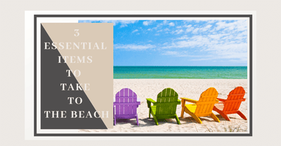 3 Reasons to Visit The Beach