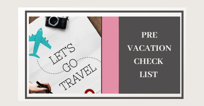 Grandco Sandals Chronicles - Pre-Vacation Check List